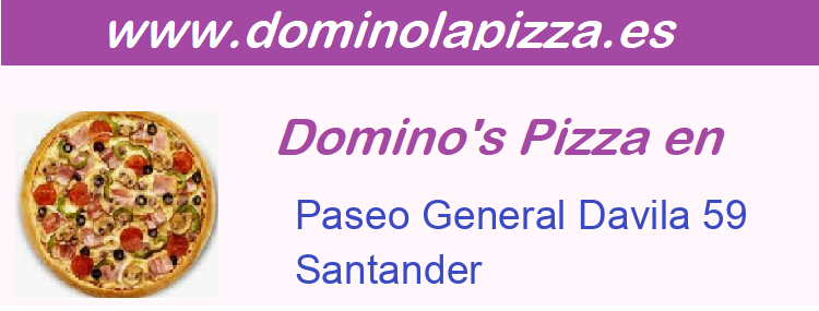 Dominos Pizza Paseo General Davila 59, Santander